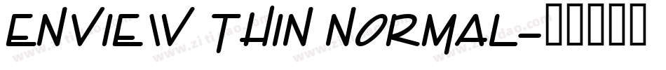 Enview Thin Normal字体转换